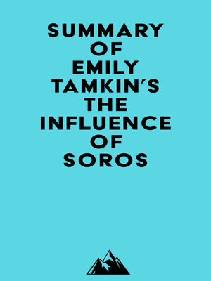 cover image of Summary of Emily Tamkin's the Influence of Soros